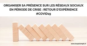 Organiser sa présence sur les réseaux sociaux en période de crise : retour d’expérience #COVID19
