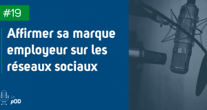 Vignette de l'épisode 19 du pOD, le podcast qui décortique les problématiques des médias sociaux avec une dose de stratégie, proposé par l’agence Ouest Digital