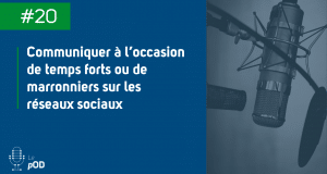 Vignette de l'épisode 20 du pOD, le podcast qui décortique les problématiques des médias sociaux avec une dose de stratégie, proposé par l’agence Ouest Digital