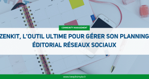 Vignette de l'article "Zenkit, l'outil ultime pour gérer son planning éditorial réseaux sociaux"