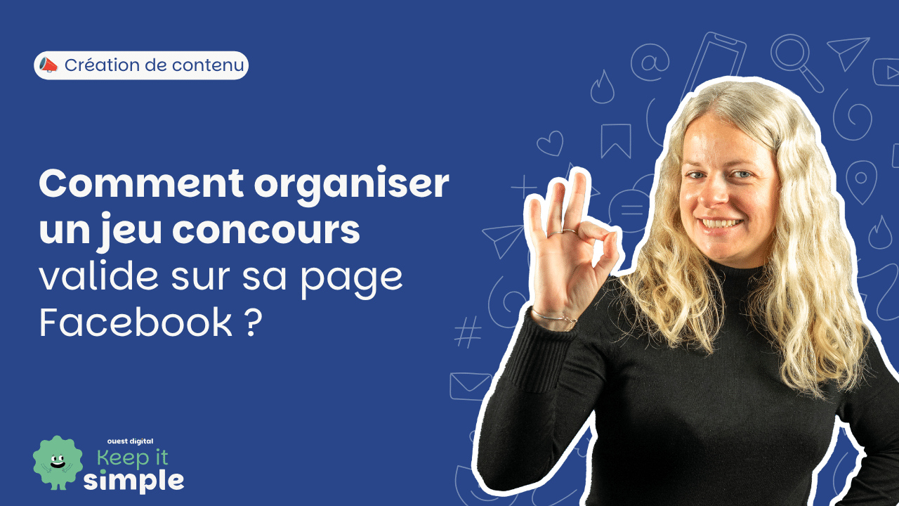 miniature de l'article "Comment organiser un jeu concours valide sur sa page Facebook"