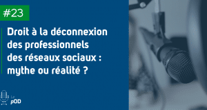 Vignette de l'épisode 23 du pOD, le podcast qui décortique les problématiques des médias sociaux avec une dose de stratégie, proposé par l’agence Ouest Digital