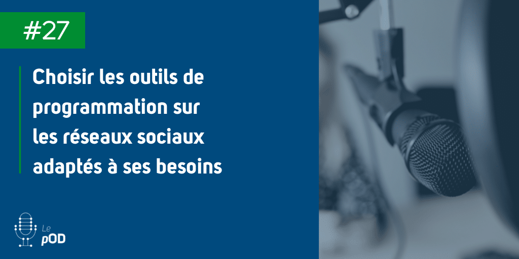 Vignette de l'épisode 27 du pOD, le podcast qui décortique les problématiques des médias sociaux avec une dose de stratégie, proposé par l’agence Ouest Digital