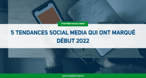 Miniature de l'article 5 tendances social media qui ont marqué début 2022