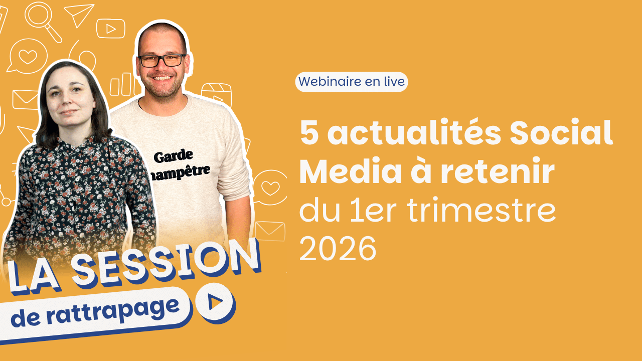 Miniature de l'article : Replay de La Session de Rattrapage Social Media du 1er trimestre 2026